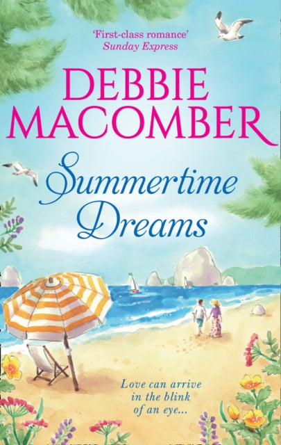 Book cover of: Summertime Dreams. By: Debbie Macomber