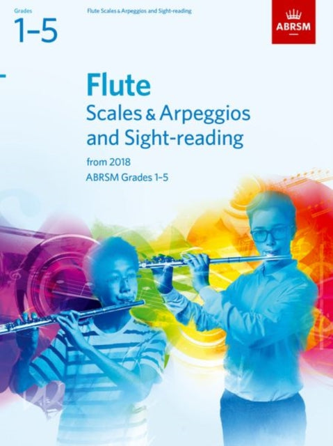 Book cover of: Flute Scales & Arpeggios and Sight-Reading, ABRSM Grades 1-5