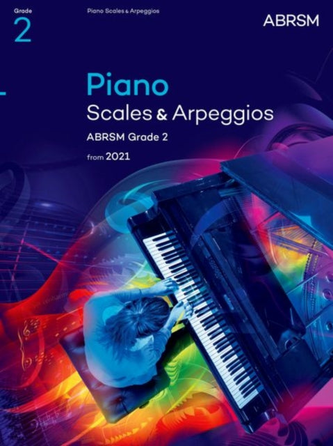 Book cover of: Piano Scales & Arpeggios, ABRSM Grade 2