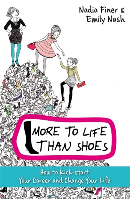 Book cover of: More To Life Than Shoes