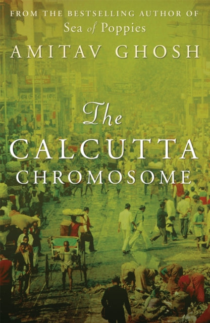 Book cover of: Calcutta Chromosome. By: Howard Hughes