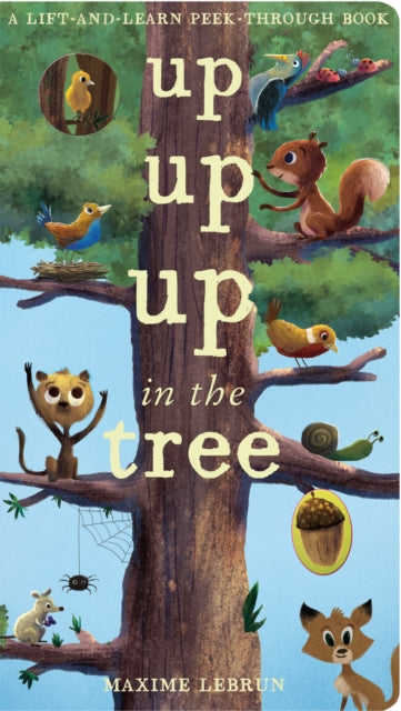 Book cover of: Up Up Up in the Tree. By: Jonathan Litton