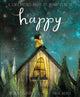 Happy, A Children's Book of Mindfulness 9781848578883 Nicola Edwards