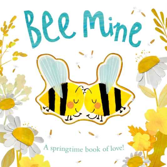 Book cover of: Bee Mine. By: Patricia Hegarty
