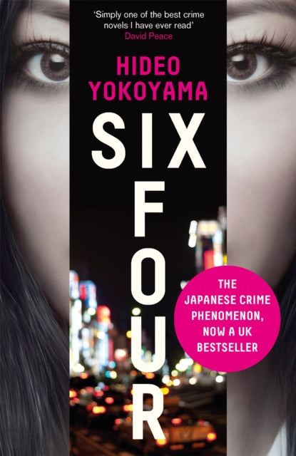 Book cover of: Six Four. By: Hideo Yokoyama