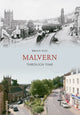Book cover of: Malvern Through Time