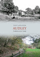 Book cover of: Audley Through Time. By: Tony Lancaster