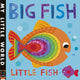 Book cover of: Big Fish, Little Fish. By: Jonathan Litton