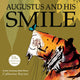 Book cover of: Augustus and His Smile. By: Howard Hughes
