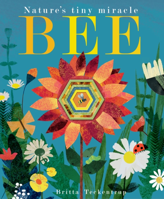Book cover of: Bee. By: Britta Teckentrup