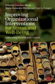 Book cover of: Improving Organizational Interventions For Stress and Well-Being. By: Caroline Biron
