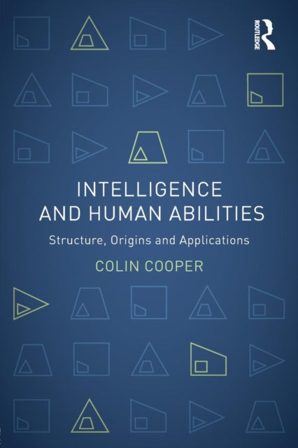 Book cover of: Intelligence and Human Abilities. By: Colin Cooper