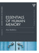 Book cover of: Essentials of Human Memory (Classic Edition). By: Alan Baddeley