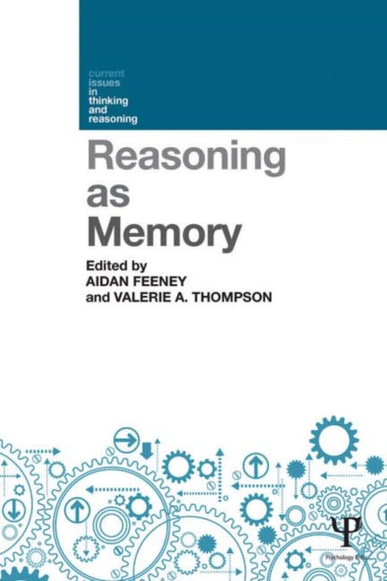 Book cover of: Reasoning as Memory. By: Aidan Feeney