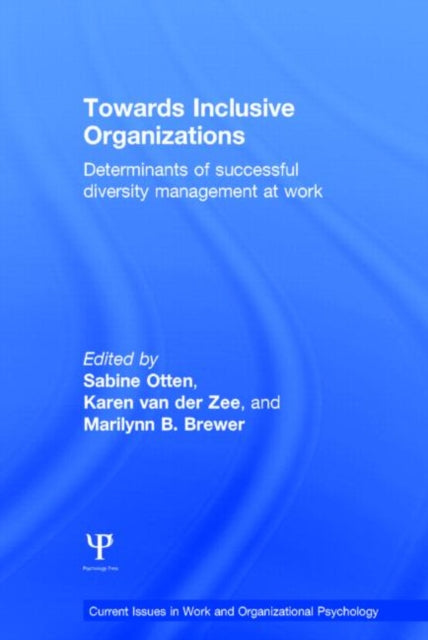 Book cover of: Towards Inclusive Organizations. By: Sabine Otten
