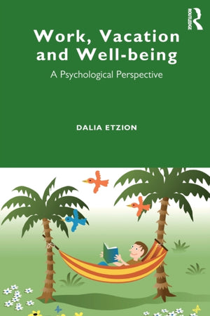 Work, Vacation and Well-being