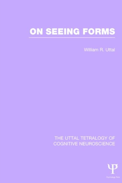 Book cover of: Uttal Tetralogy of Cognitive Neuroscience. By: William R. Uttal