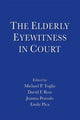 Book cover of: Elderly Eyewitness in Court. By: Michael P. Toglia
