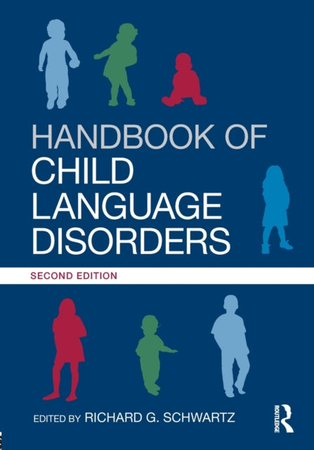 Book cover of: Handbook of Child Language Disorders. By: Richard G. Schwartz