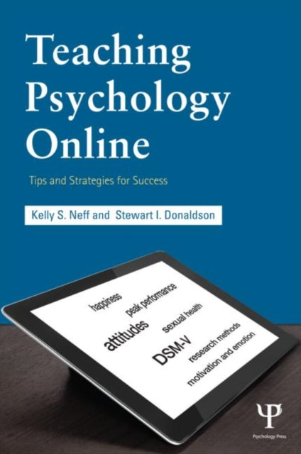 Book cover of: Teaching Psychology Online. By: Kelly S. Neff