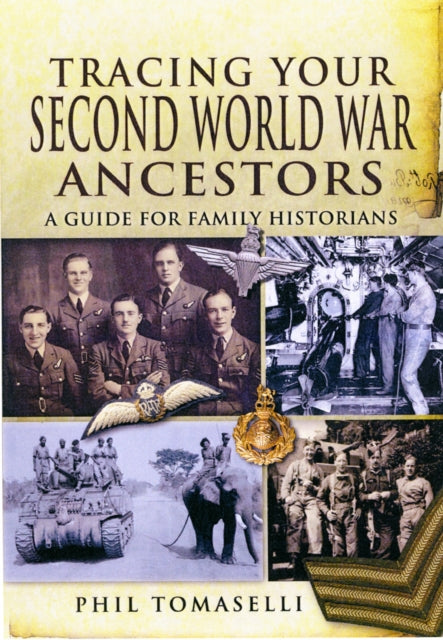 Book cover of: Tracing Your Second World War Ancestors
