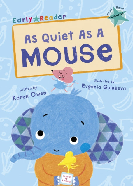 Book cover of: As Quiet As A Mouse. By: Karen Owen