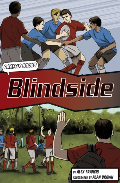 Book cover of: Blindside (Graphic Reluctant Reader). By: Alex Francis
