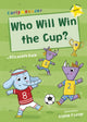 Book cover of: Who Will Win the Cup?. By: Elizabeth Dale