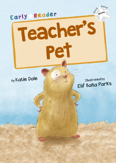 Book cover of: Teacher's Pet. By: Katie Dale