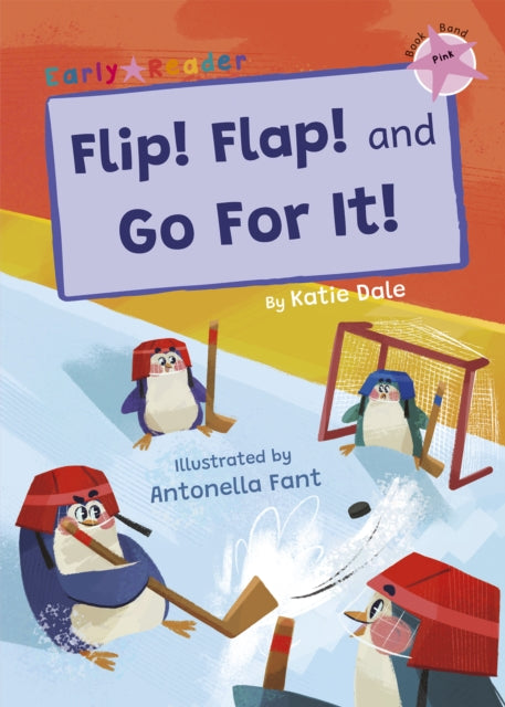 Book cover of: Flip! Flap! and Go For It!. By: Katie Dale