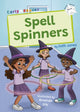 Book cover of: Spell Spinners. By: Cath Jones; Amanda Erb