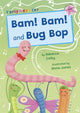 Book cover of: Bam! Bam! and Bug Bop. By: Rebecca Colby
