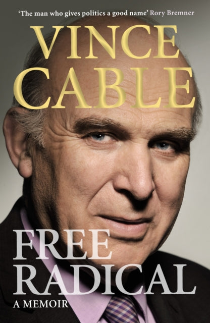 Book cover of: Free Radical. By: Vincent Cable