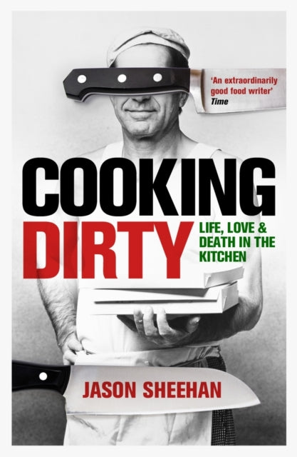 Book cover of: Cooking Dirty. By: Jason Sheehan