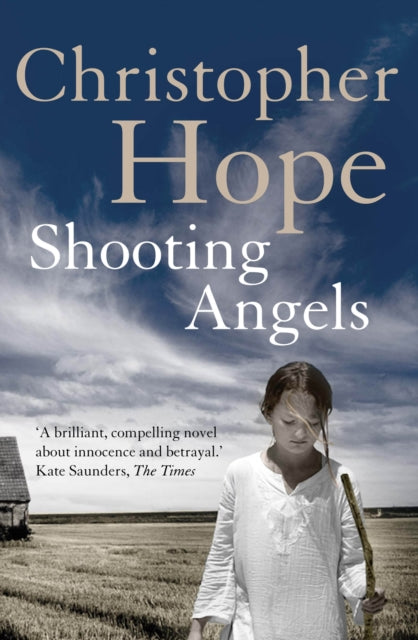 Book cover of: Shooting Angels. By: Christopher Hope