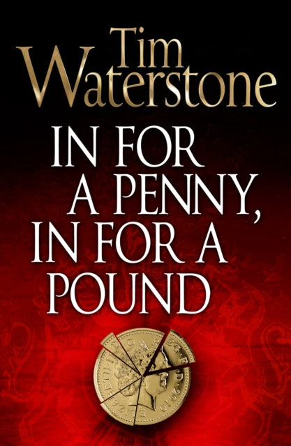 Book cover of: In For a Penny, In For a Pound. By: Tim Waterstone