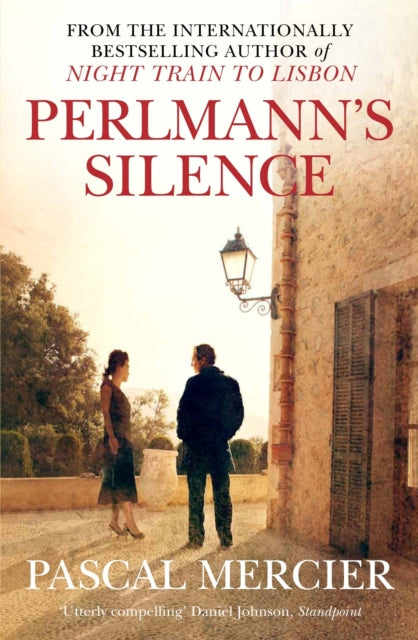 Book cover of: Perlmann's Silence. By: Pascal Mercier