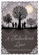 Book cover of: Fabulous Liar. By: Susann Pásztor
