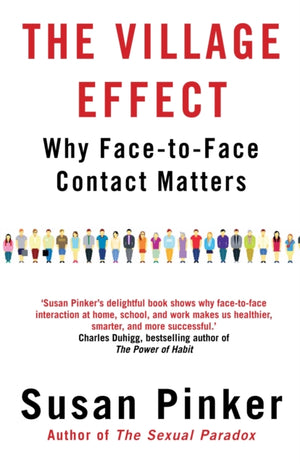 The Village Effect