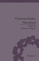 Book cover of: Victorian Settler Narratives. By: Tamara S. Wagner
