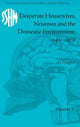 Book cover of: Desperate Housewives, Neuroses and the Domestic Environment, 1945-1970. By: Ali Haggett