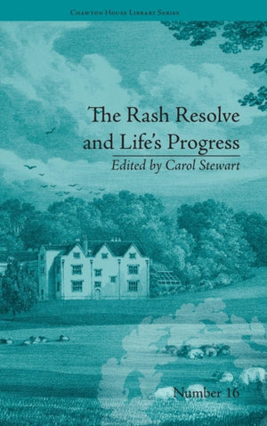 The Rash Resolve and Life's Progress