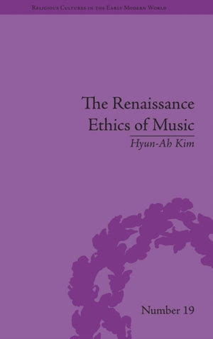 Renaissance Ethics of Music