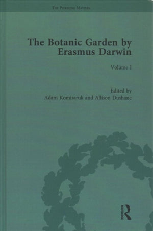 The Botanic Garden by Erasmus Darwin