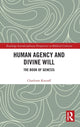 Book cover of: Human Agency and Divine Will. By: Charlotte Katzoff