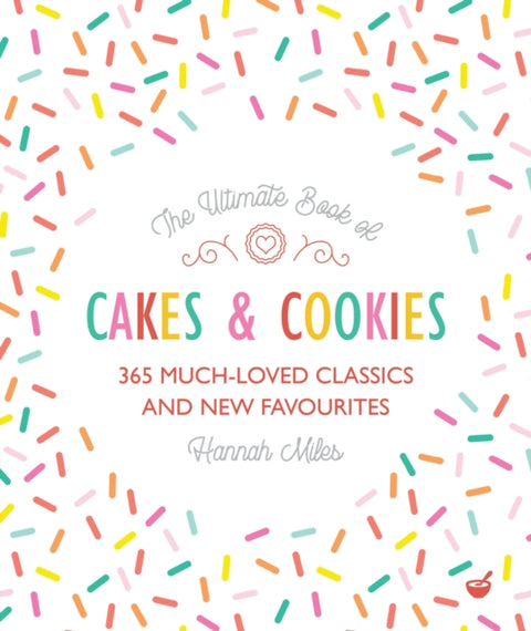 The Ultimate Book of Cakes and Cookies