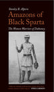 Book cover of: Amazons of Black Sparta. By: Stanley B. Alpern