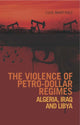 Book cover of: Violence of Petro-Dollar Regimes. By: Luis Martinez