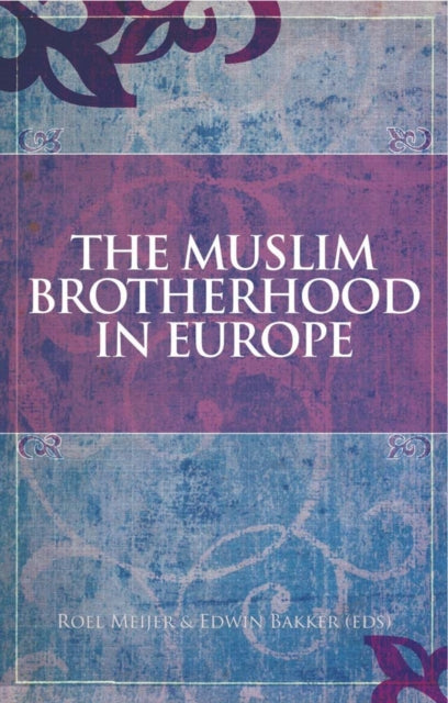Book cover of: Muslim Brotherhood in Europe. By: Roel Meijer
