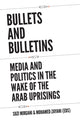Book cover of: Bullets and Bulletins. By: Edited by Mohamed Zayani